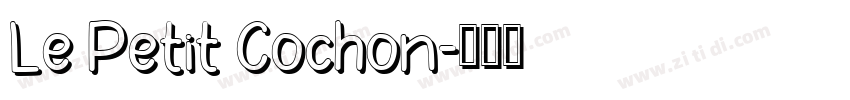 Le Petit Cochon字体转换